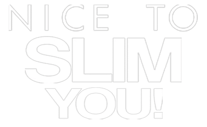 Nice To Slim You!